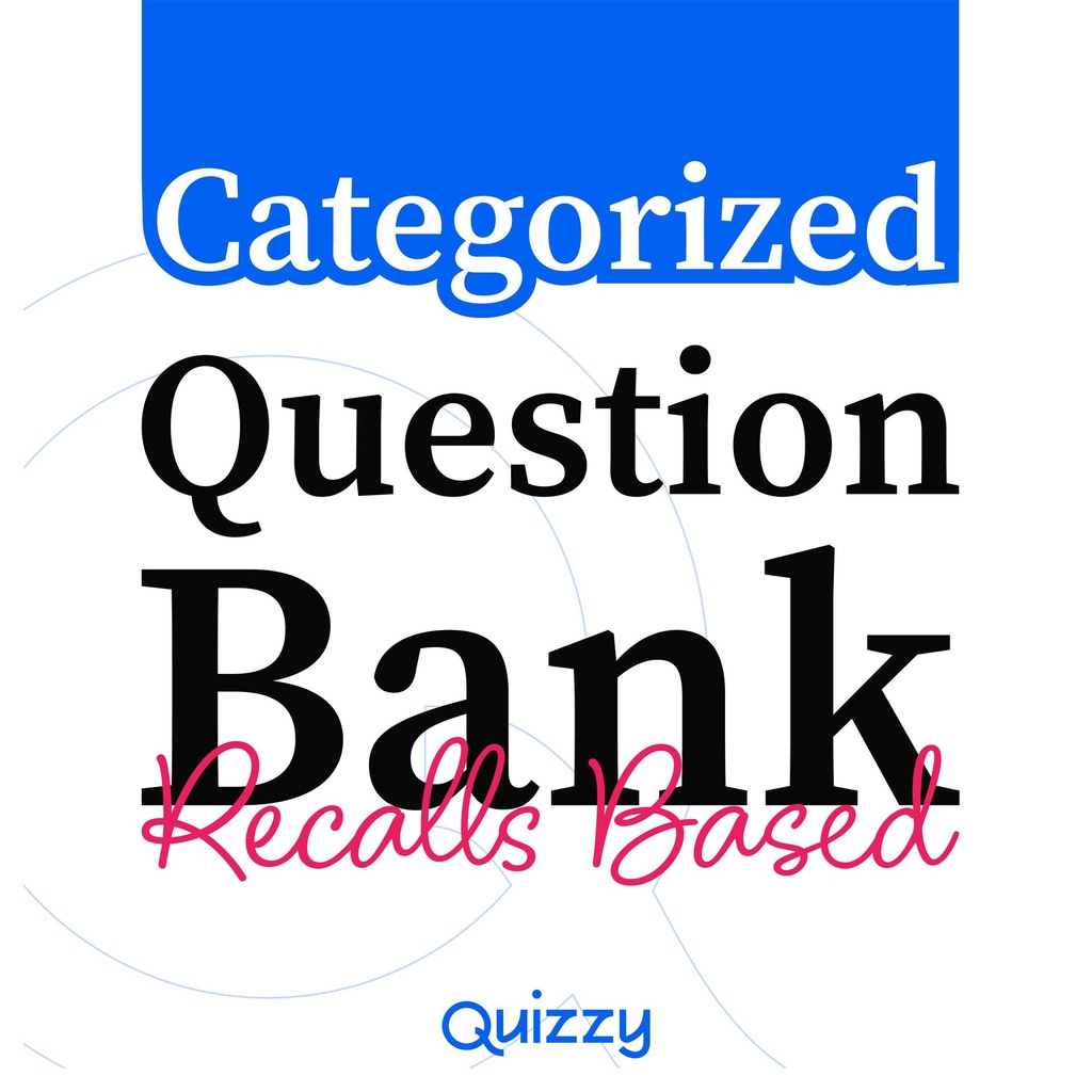 Recalls Categorized Question Bank
